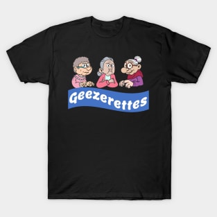 Geezerettes T-Shirt